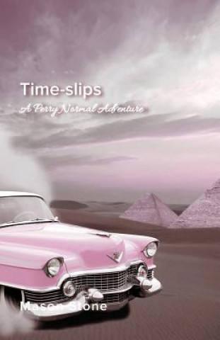 Knjiga Time-Slips Mason Stone
