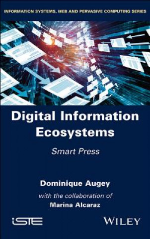 Libro Digital Information Ecosystems - Smart Press Dominique Augey