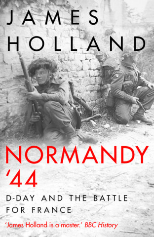 Knjiga Normandy '44 James Hollan