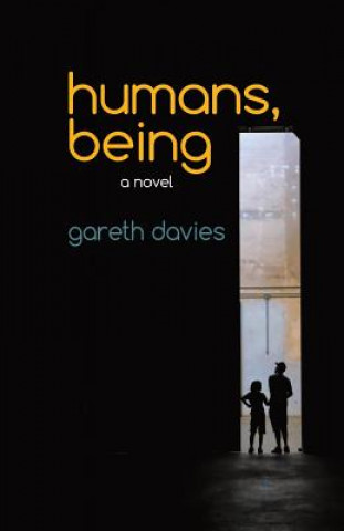 Book Humans, Being Gareth Davies