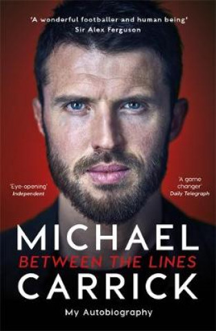 Книга Michael Carrick: Between the Lines MICHAEL CARRICK