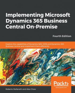 Carte Implementing Microsoft Dynamics 365 Business Central On-Premise Roberto Stefanetti