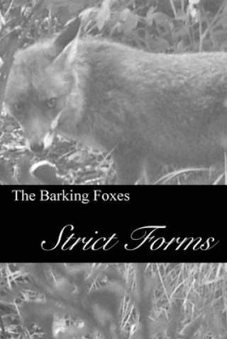 Książka Strict Forms The Barking Foxes