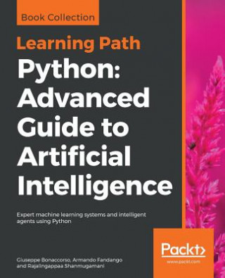 Kniha Python: Advanced Guide to Artificial Intelligence Giuseppe Bonaccorso