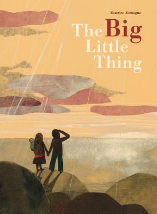 Könyv Big Little Thing Beatrice Alemagna
