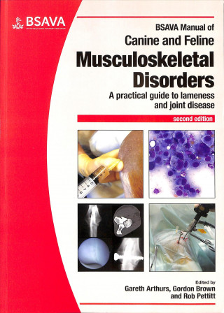 Kniha BSAVA Manual of Canine and Feline Musculoskeletal Disorders, 2nd Edition Gareth Arthurs
