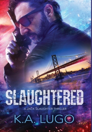 Book Slaughtered K.A. Lugo