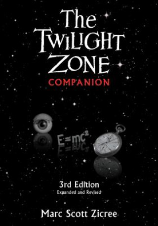 Kniha Twilight Zone Companion Marc Scott Zicree