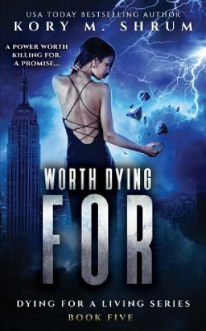 Livre Worth Dying For Kory M Shrum