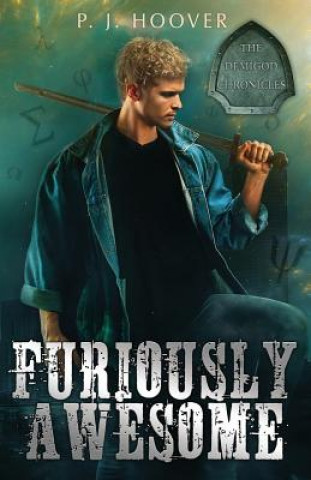 Knjiga Furiously Awesome P J Hoover