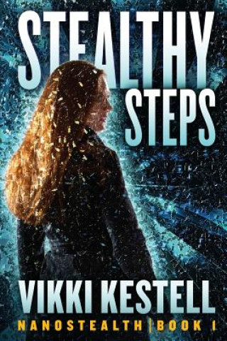 Knjiga Stealthy Steps Vikki Kestell