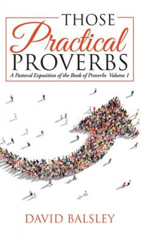 Knjiga Those Practical Proverbs David Balsley