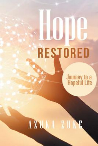 Книга Hope Restored Azuka Zuke