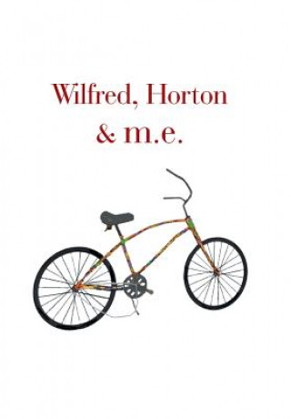 Knjiga Wilfred, Horton & M.E. Mel Elzea
