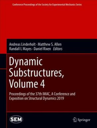 Book Dynamic Substructures, Volume 4 Andreas Linderholt