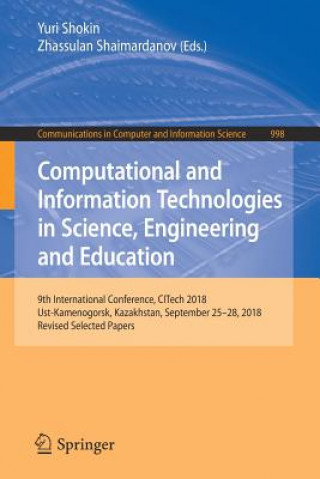 Книга Computational and Information Technologies in Science, Engineering and Education Zhassulan Shaimardanov