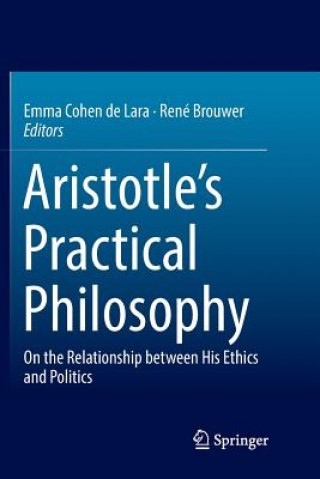Könyv Aristotle's Practical Philosophy René Brouwer