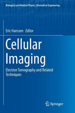 Könyv Cellular Imaging Eric Hanssen