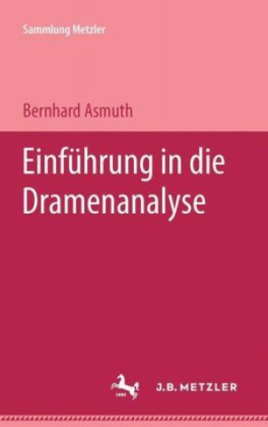 Knjiga Einfuhrung in die Dramenanalyse Bernhard Asmuth