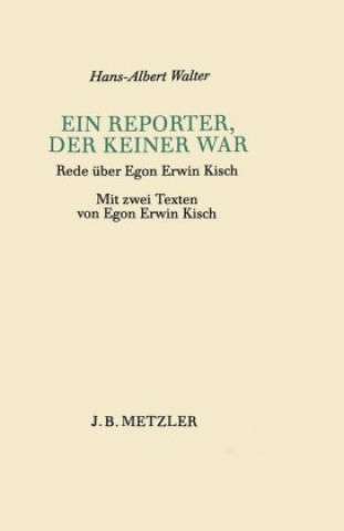 Kniha Ein Reporter, der keiner war Hans-Albert Walter