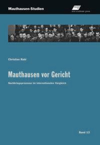 Kniha Mauthausen vor Gericht Christian Rabl