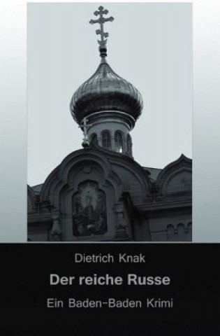 Kniha Der reiche Russe Dietrich Knak
