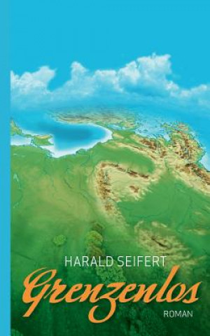 Libro Grenzenlos Harald Seifert