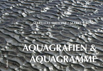 Książka Aquagrafien & Aquagramme Matthias Dieterle