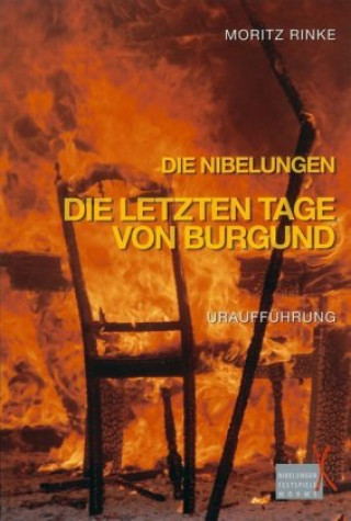 Libro Die letzten Tage von Burgund - 2007 Moritz Rinke