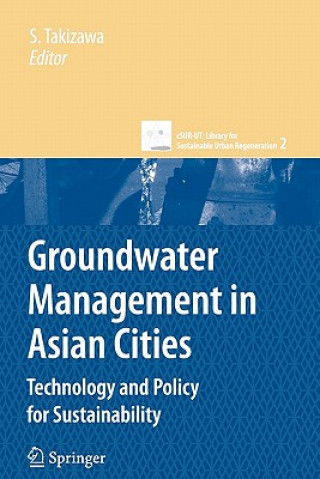 Kniha Groundwater Management in Asian Cities Satoshi Takizawa