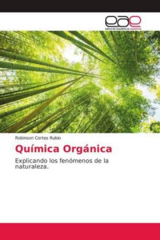 Könyv Quimica Organica Robinson Cortes Rubio