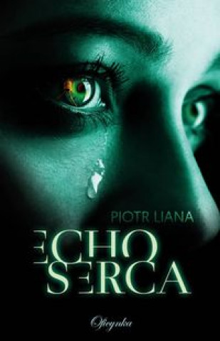 Kniha Echo Serca Liana Piotr