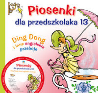 Kniha Piosenki dla przedszkolaka 13 Ding Dong i inne angielskie przeboje Zawadzka Danuta