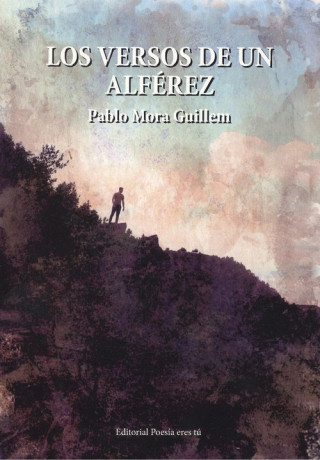 Książka LOS VERSOS DE UN ALFÈREZ PABLO MORA GUILLEN