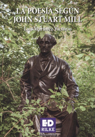 Książka LA POESÍA SEGÚN JOHN STUART MILL LUIS MARTINEZ VICTORIO