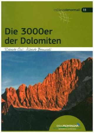 Carte Die 3000er der Dolomiten R. Ciri