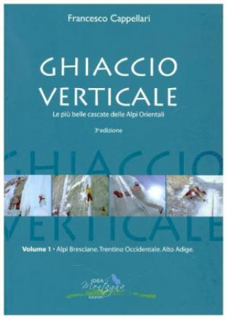 Knjiga Ghiaccio Verticale (1) Francesco Cappellari