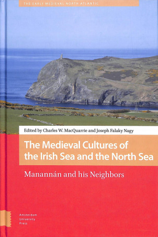 Könyv Medieval Cultures of the Irish Sea and the North Sea Charles MacQuarrie