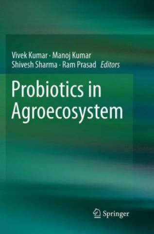 Book Probiotics in Agroecosystem Vivek Kumar