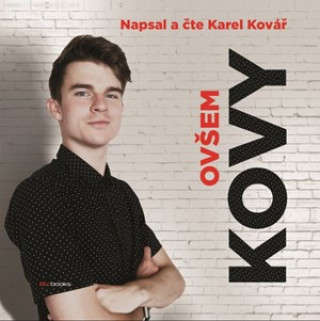 Audio Kovy Ovšem Karel Kovář