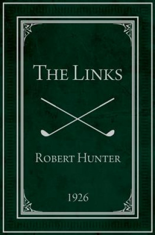 Książka The Links Robert Hunter