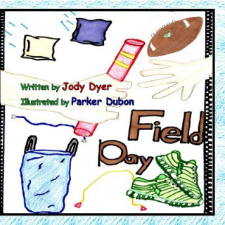 Book Field Day Jody Dyer