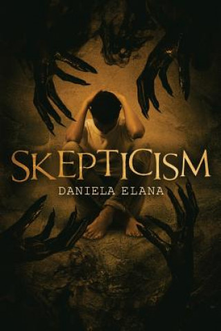 Kniha Skepticism Daniela Elana