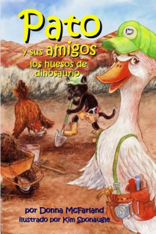 Carte Pato y sus amigos: los huesos de dinosaurio Donna Gielow McFarland