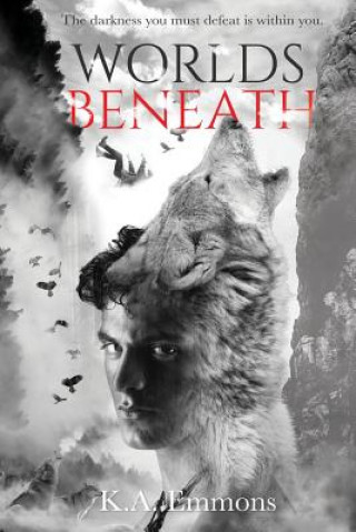 Carte Worlds Beneath: (The Blood Race, Book 2) K a Emmons