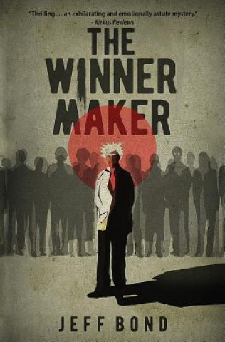 Knjiga The Winner Maker Jeff Bond