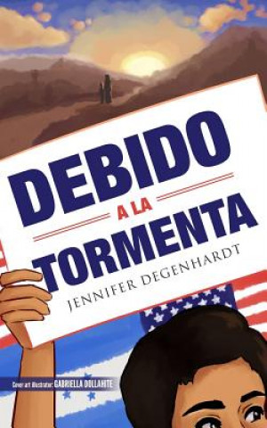 Knjiga Debido a la tormenta Jennifer Degenhardt