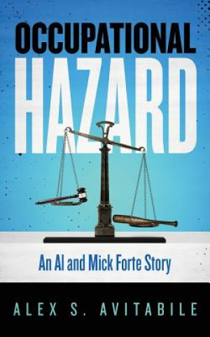 Boek Occupational Hazard: An Al and Mick Forte Story Alex S Avitabile