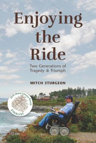 Kniha Enjoying the Ride: Two Generations of Tragedy and Triumph Mitch Sturgeon