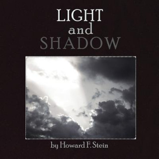 Buch Light and Shadow Howard F Stein